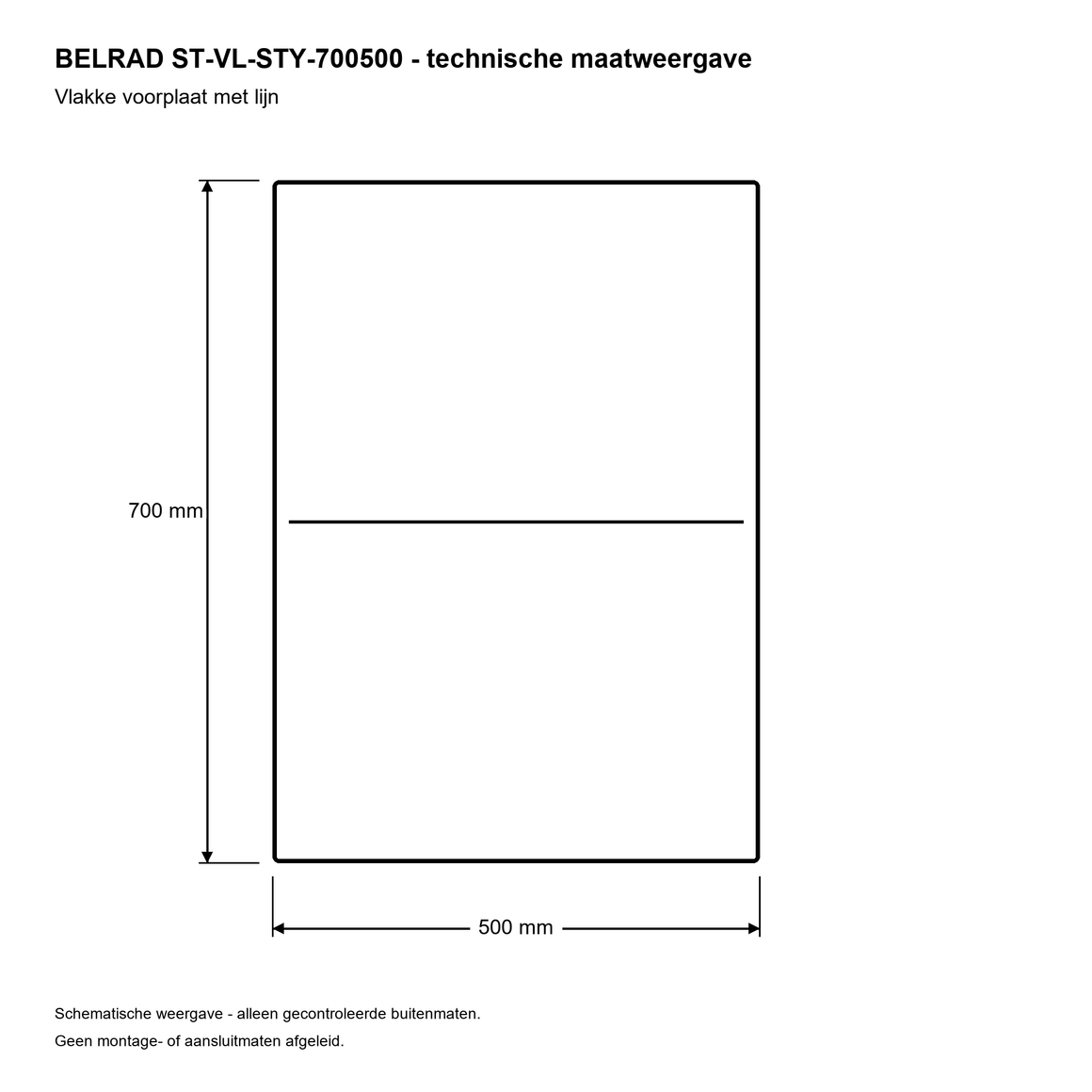 Belrad ST-VL-STY-700500 700x500 mm - technische maatweergave