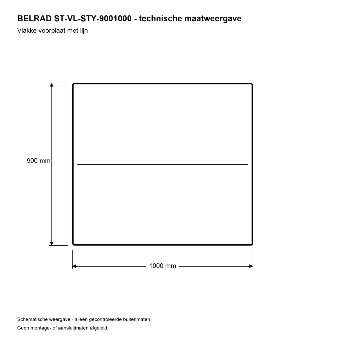 Belrad ST-VL-STY-9001000 900x1000 mm - technische maatweergave