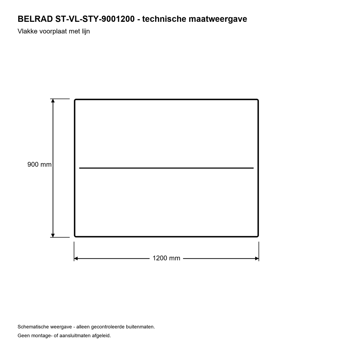 Belrad ST-VL-STY-9001200 900x1200 mm - technische maatweergave