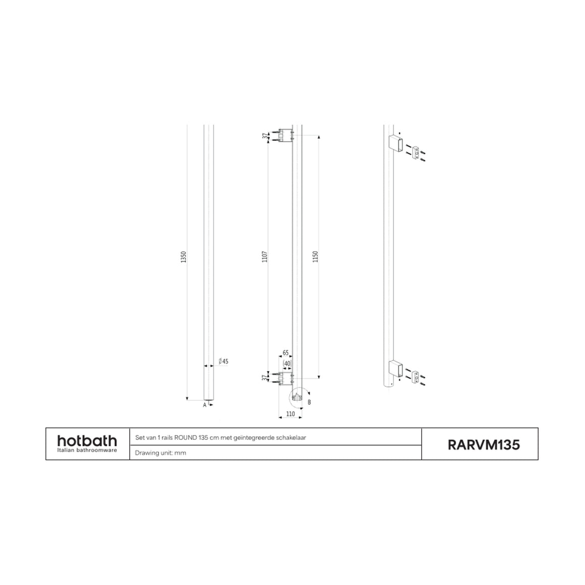 Hotbath &More RARVM135 elektrische handdoekwarmer Round verticaal 135 cm met geïntegreerde schakelaar technische tekening